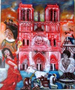 Peinture de Francoise DUNESME: NOTRE - DAME de VICTOR HUGO