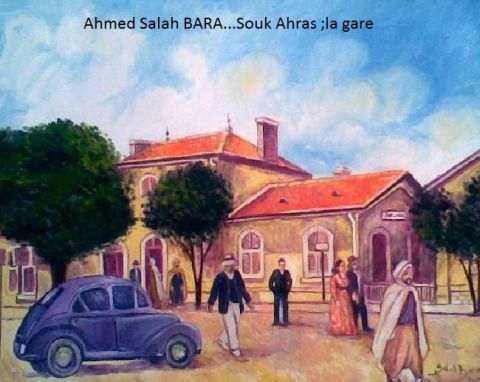 L'artiste Souk Ahras - la gare de Souk Ahras.